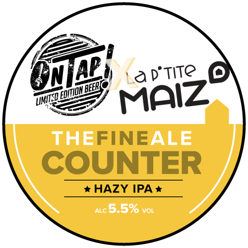 New ON TAP - The Fine Ale Counter - La P'tite Maiz'